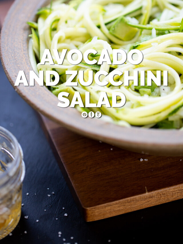 AVOCADO AND ZUCCHINI SALAD